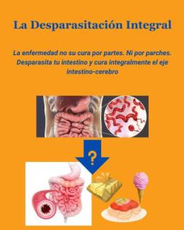 Desparasita tu eje intestino-cerebro
