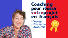 Coaching pour réussir votre projet en français